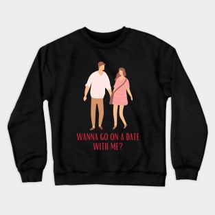 It's Dating Time Crewneck Sweatshirt